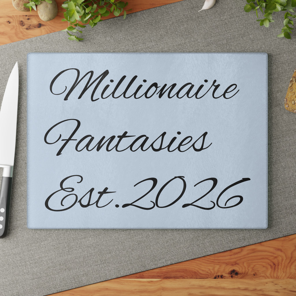 Millionaire Fantasies Est. 2026 Glass Cutting Board | Script Typography