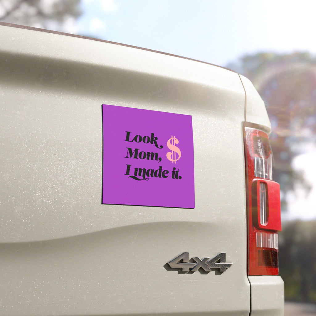 Look Mom, I Made It Car Magnet | Purple Script Dollar Sign