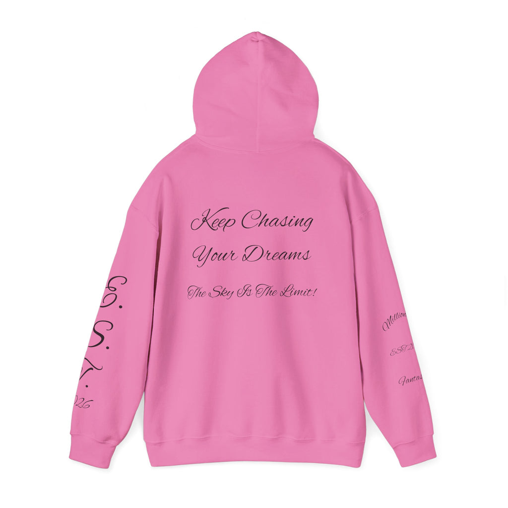 Millionaire Fantasies Script Hoodie | Keep Chasing Your Dreams Sweatshirt