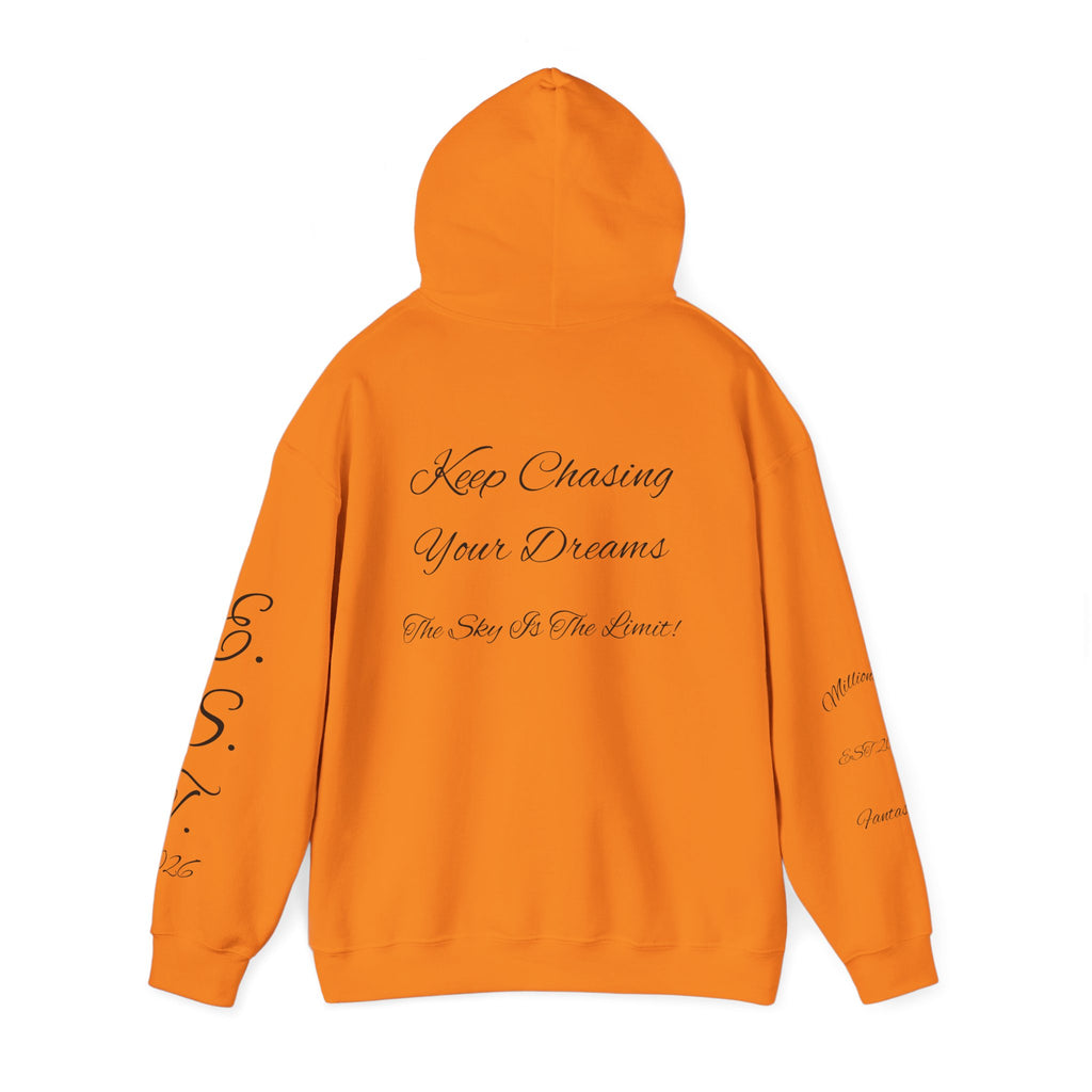 Millionaire Fantasies Script Hoodie | Keep Chasing Your Dreams Sweatshirt