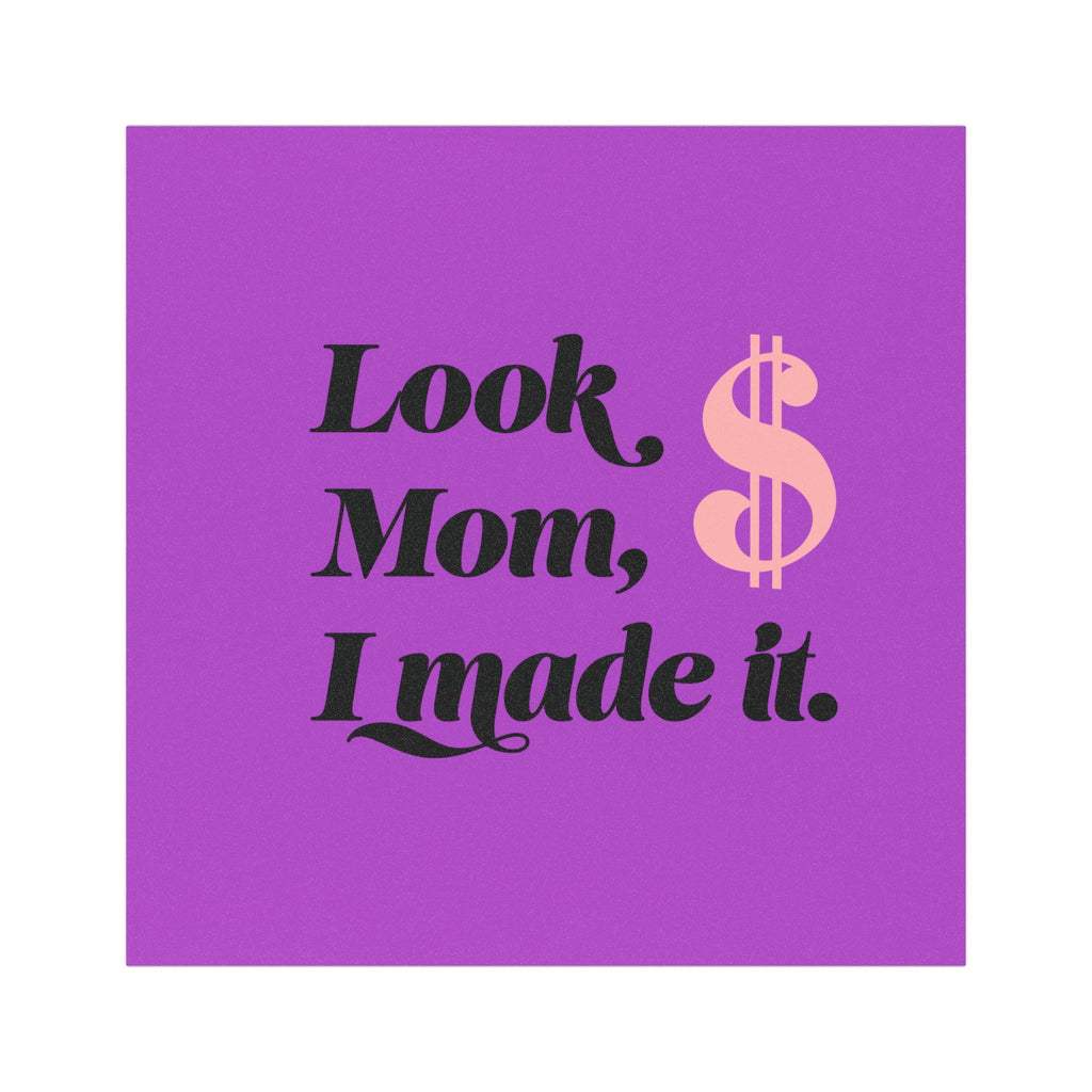 Look Mom, I Made It Car Magnet | Purple Script Dollar Sign