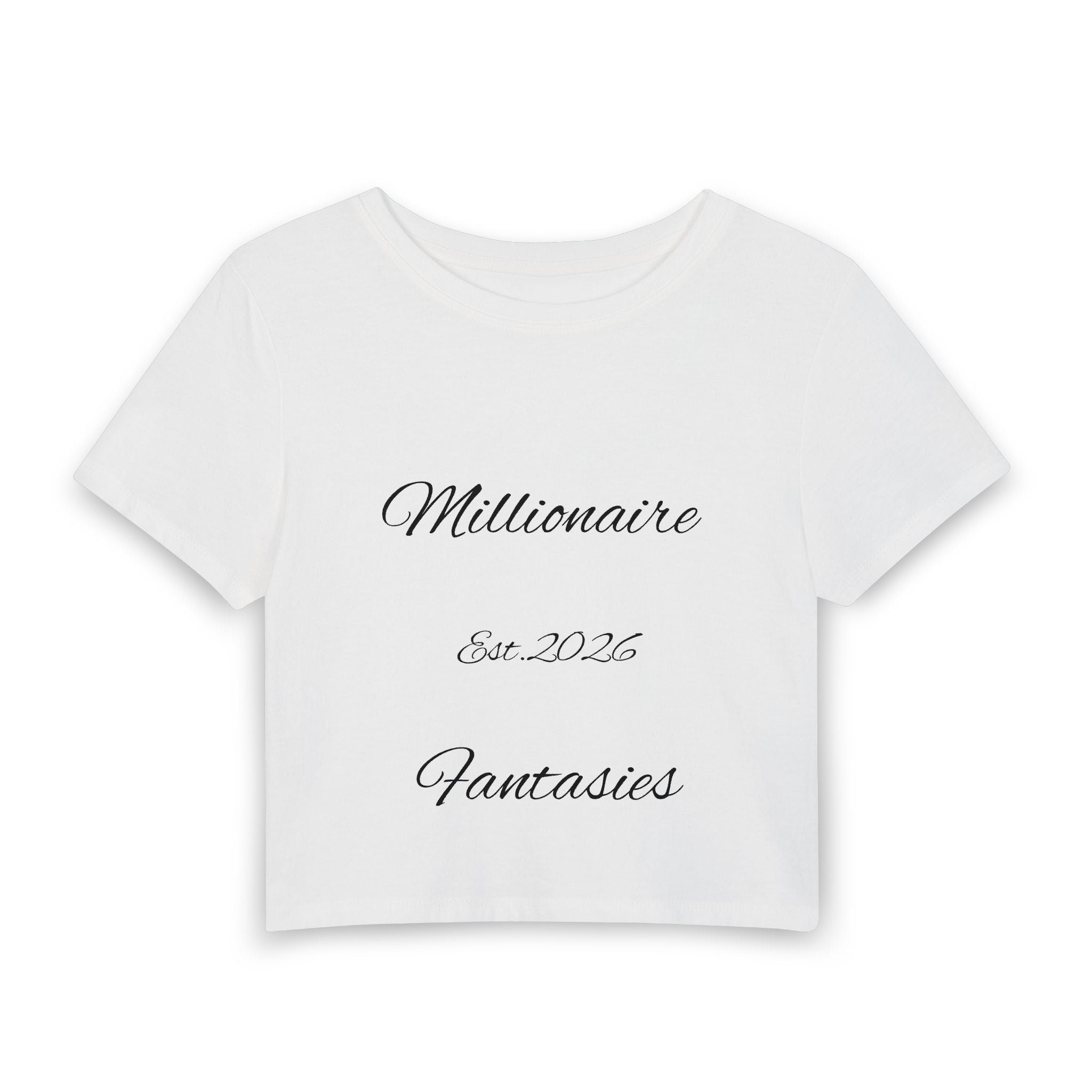 Cropped Tee — "Millionaire Fantasies" Script Crop Top