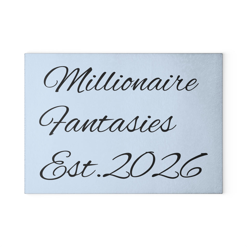 Millionaire Fantasies Est. 2026 Glass Cutting Board | Script Typography
