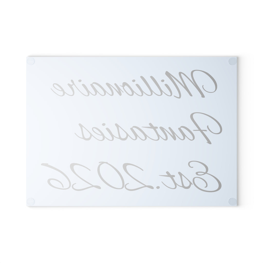 Millionaire Fantasies Est. 2026 Glass Cutting Board | Script Typography