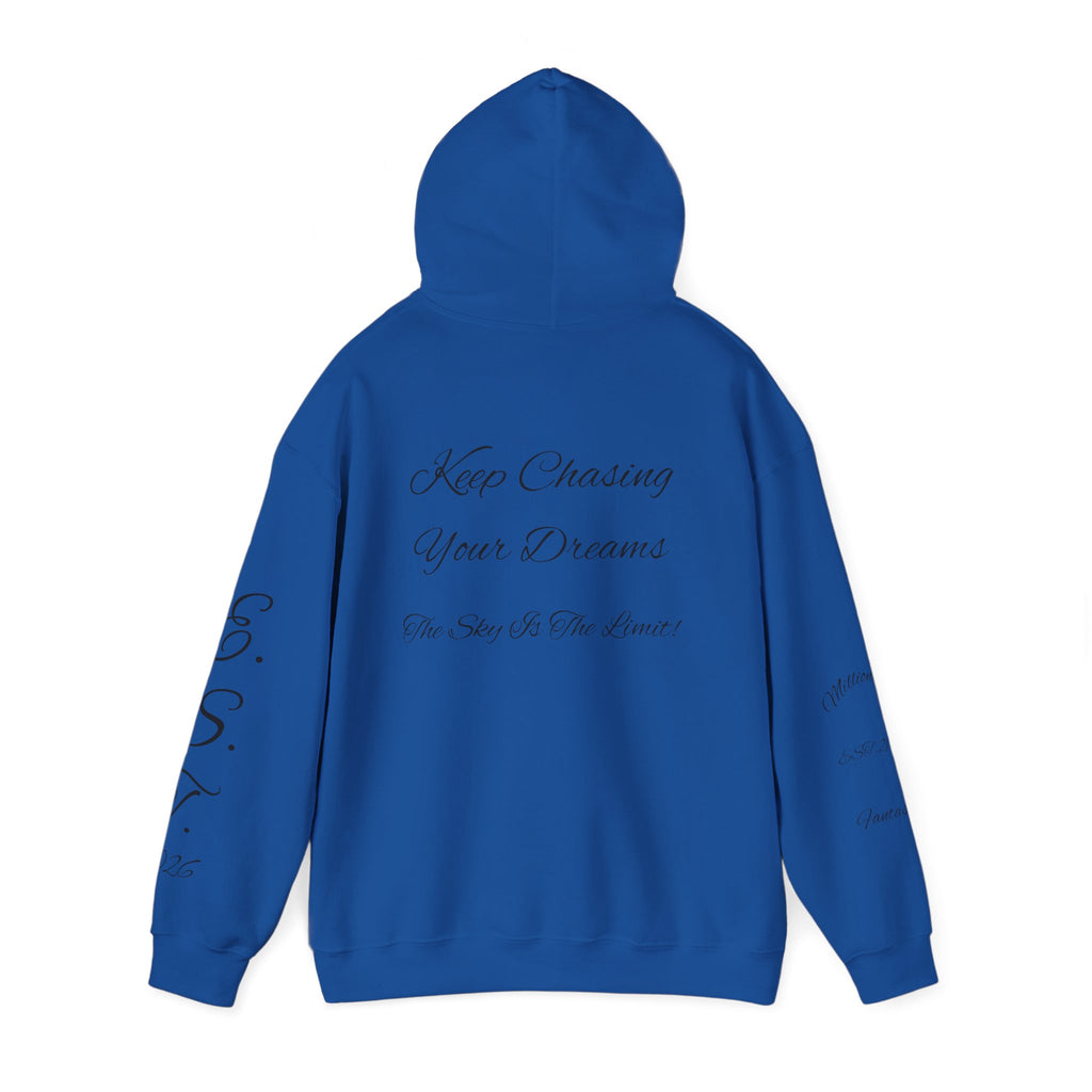 Millionaire Fantasies Script Hoodie | Keep Chasing Your Dreams Sweatshirt