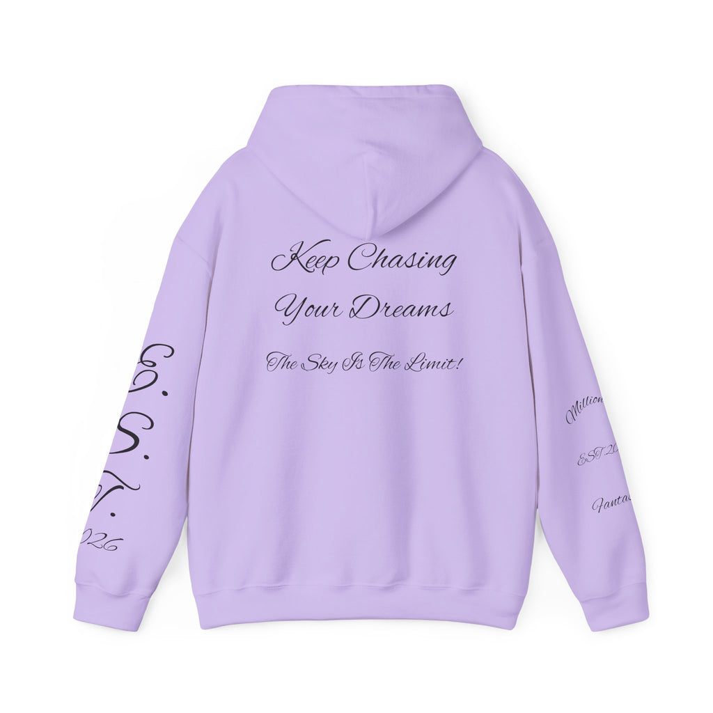 Millionaire Fantasies Script Hoodie | Keep Chasing Your Dreams Sweatshirt